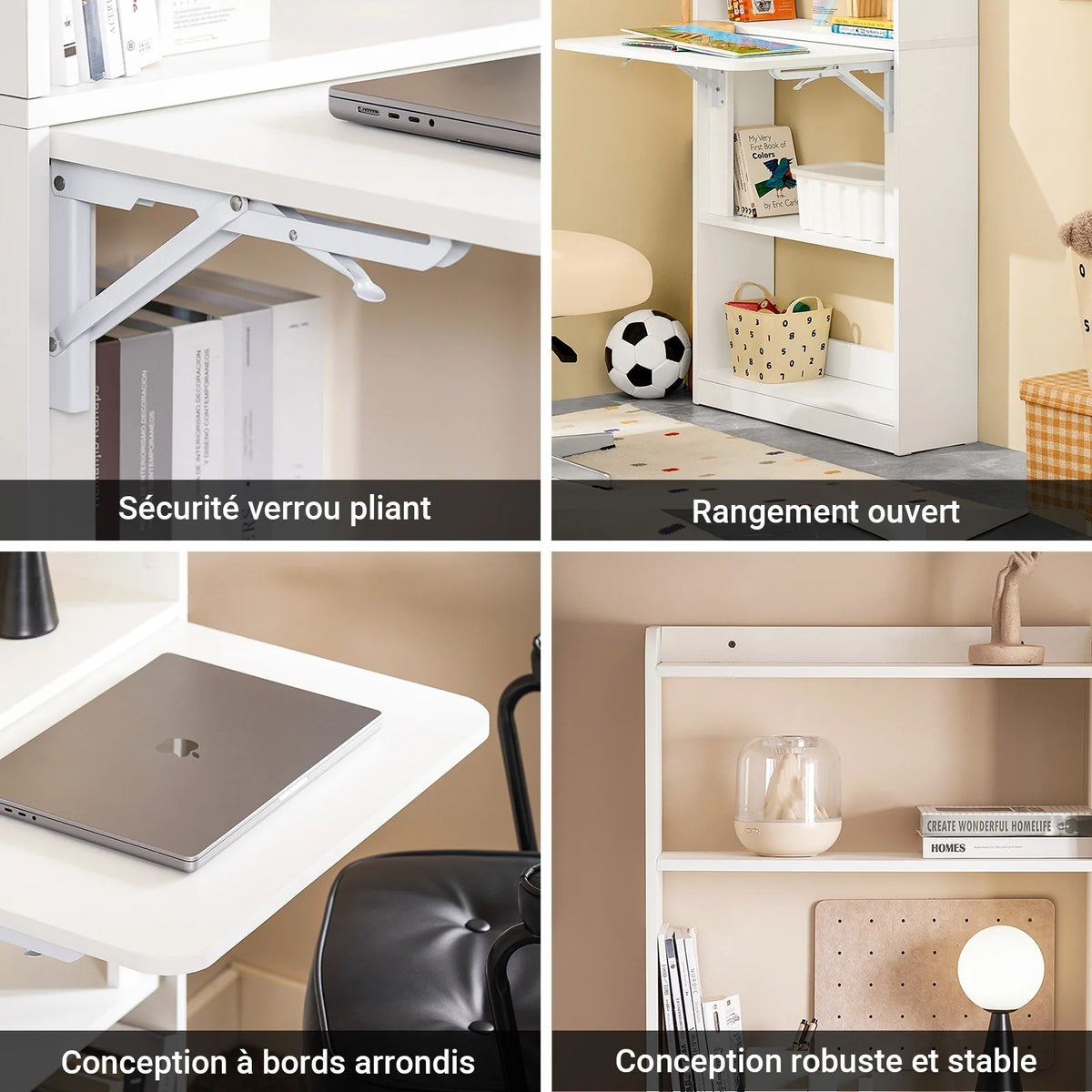 Verrou pliant, rangement ouvert, bords arrondis du bureau escamotable
